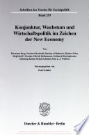 Konjunktur, Wachstum und Wirtschaftspolitik im Zeichen der New Economy.