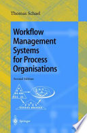 Workflow management systems for process organisations /