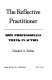 The reflective practitioner : how professionals think in action /