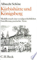 Kurbishutte und Konigsberg : Modellversuch e. sozialgeschichtl. Entzifferung poet. Texte : am Beisp. Simon Dach /