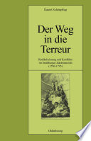 Der Weg in die Terreur : Radikalisierung und Konflikte im Straßburger Jakobinerclub (1790-1795) /