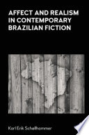 Affect and realism in contemporary Brazilian fiction /