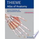 Thieme atlas of anatomy : Latin nomenclature : general anatomy and musculoskeletal system /
