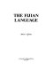 The Fijian language /