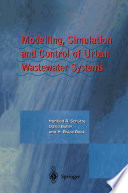 Modelling, Simulation and Control of Urban Wastewater Systems /