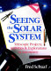 Seeing the solar system : telescopic projects, activities, and explorations in astronomy /