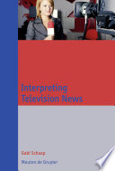 Interpreting television news /