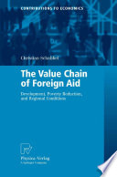 The value chain of foreign aid : development, poverty reduction, and regional conditions /