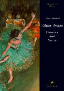 Edgar Degas : dancers and nudes /