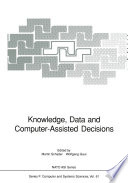 Knowledge, Data and Computer-Assisted Decisions /