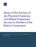 Review of the provision of job placement assistance and related employment services to members of the reserve components /