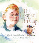 The copper tin cup /