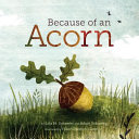 Because of an acorn /