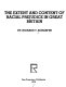 The extent and content of racial prejudice in Great Britain /