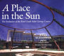 A place in the sun : the evolution of the Real Goods Solar Living Center /