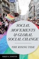 Social movements and global social change : the rising tide /