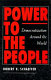 Power to the people : democratization around the world /