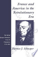 France and America in the revolutionary era : the life of Jacques-Donatien Leray de Chaumont, 1725-1803 /