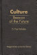 Culture : beacon of the future /