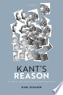 Kant's reason : the unity of reason and the limits of comprehension in Kant /