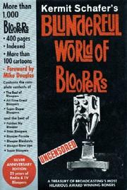 Kermit Schafer's Blunderful world of bloopers /