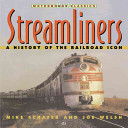 Streamliners : history of a railroad icon /