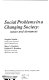 Social problems in a changing society : issues and deviances /