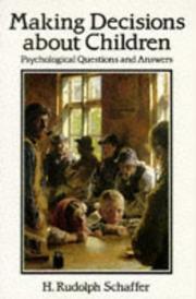 Making decisions about children : psychological questions and answers /