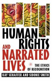 Human rights and narrated lives : the ethics of recognition /