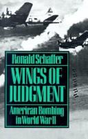 Wings of judgment : American bombing in World War II /
