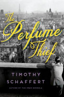 The perfume thief /