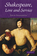 Shakespeare, love and service /