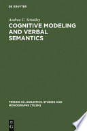 Cognitive modeling and verbal semantics : a representational framework based on UML /