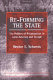 Re-forming the state : the politics of privatization in Latin America and Europe /