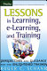 Lessons in learning, e-learning, and training : perspectives and guidance for the enlightened trainer /