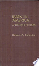 Ibsen in America : a century of change /