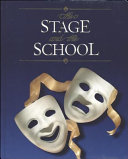 The stage and the school /
