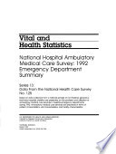 National Hospital Ambulatory Medical Care Survey : 1992 emergency department summary /