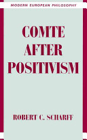 Comte after positivism /