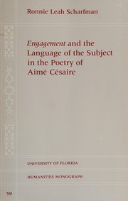 Engagement and the language of the subject in the poetry of Aime Cesaire /