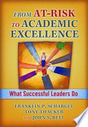 From at risk to academic excellence : what successful leaders do /