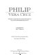 Philip Vera Cruz : a personal history of Filipino immigrants and the Farmworkers movement /