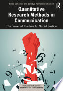Quantitative research methods in communication : the power of numbers for social justice /