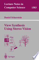 View synthesis using stereo vision /