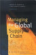 Managing the global supply chain /