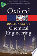 A dictionary of chemical engineering /