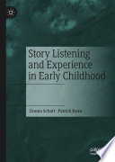 Story listening and experience in early childhood /