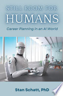 Still room for humans : career planning in an AI world /