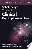 Schatzberg's manual of clinical psychopharmacology /