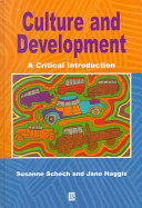 Culture and development : a critical introduction /